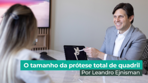 Tamanho da prótese total de quadril: O que você precisa saber!